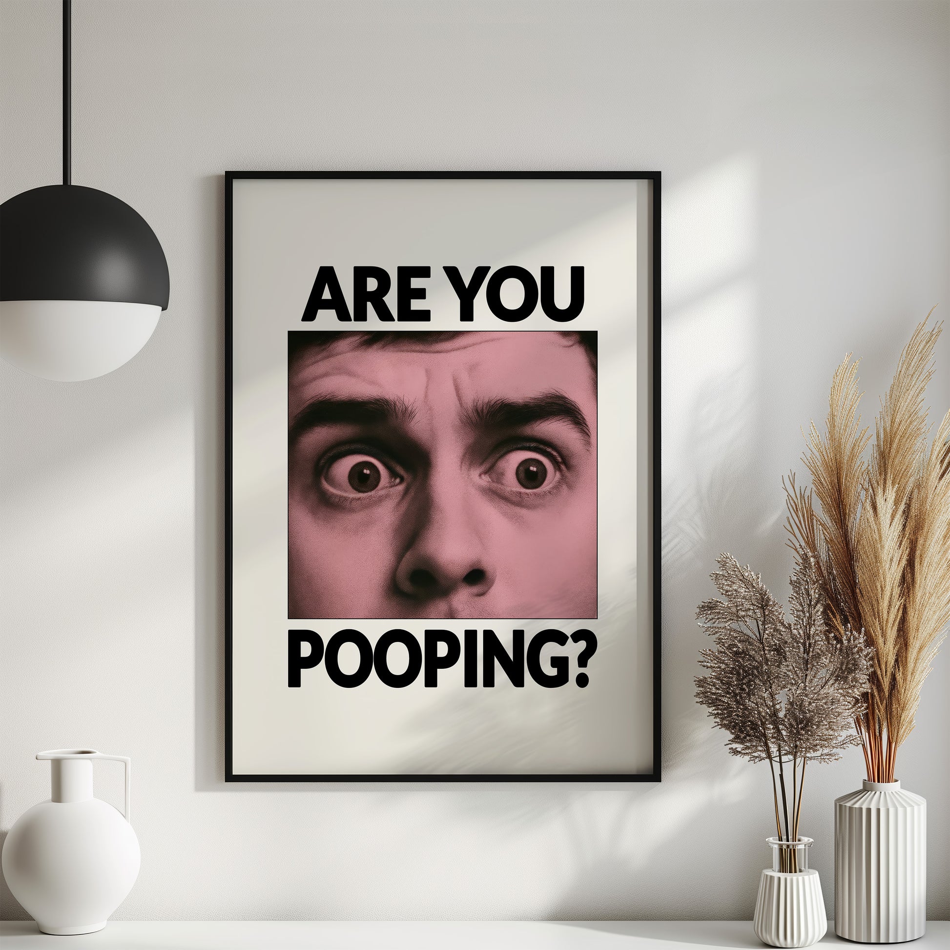 Are you Pooping? Lustiges Poster für die Toilette
