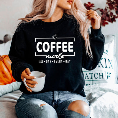 Coffee Mode Sweater All Day Every Day Kaffee Sweatshirt für Kaffeeliebhaber Geschenk Pullover Unisex Million Threads