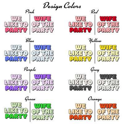 JGA Frauen Shirt Braut We Like To Party & Wife Of The Party Junggesellinnenabschied T-Shirts Braut Brautjungfer Team Braut