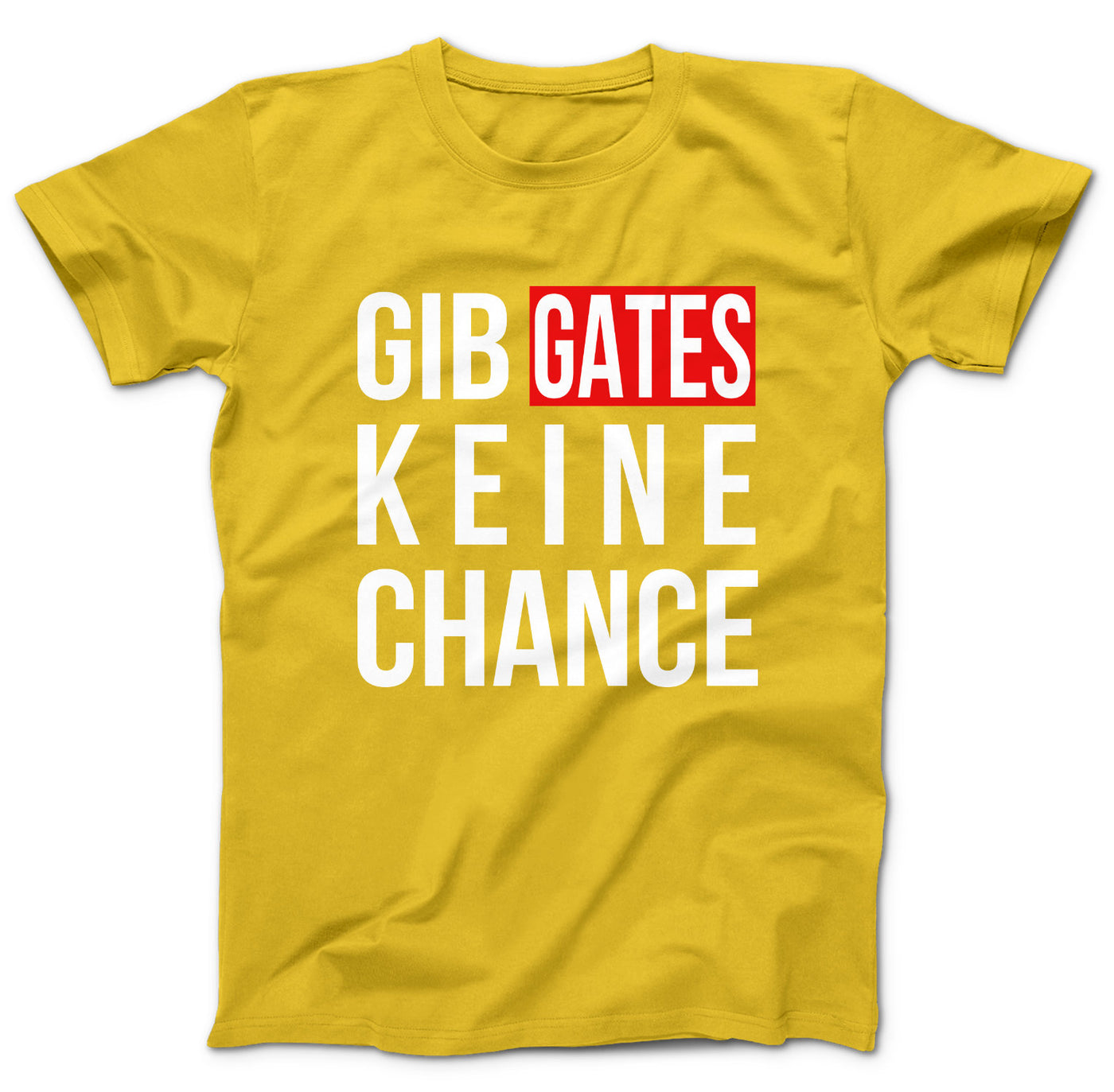 gib-gates-keine-chance-gelb-dd142mtscIRJNSuKfMlqw