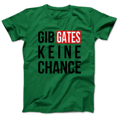 gib-gates-keine-chance-green-dd141mts