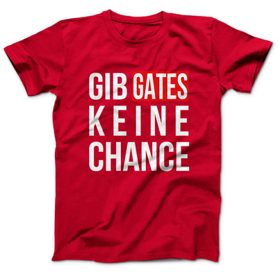 gib-gates-keine-chance-rot-dd142mts5jSYCEt90SrzD