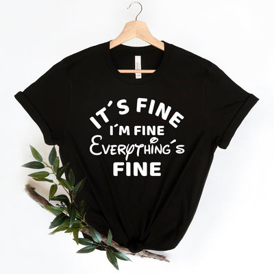 Im Fine, Its Fine, Everythings Fine Shirt Familie Reise Shirts Lustige T-Shirts mit Sprüchen Sprüche Shirt Fun Shirts Party Urlaub TShirt