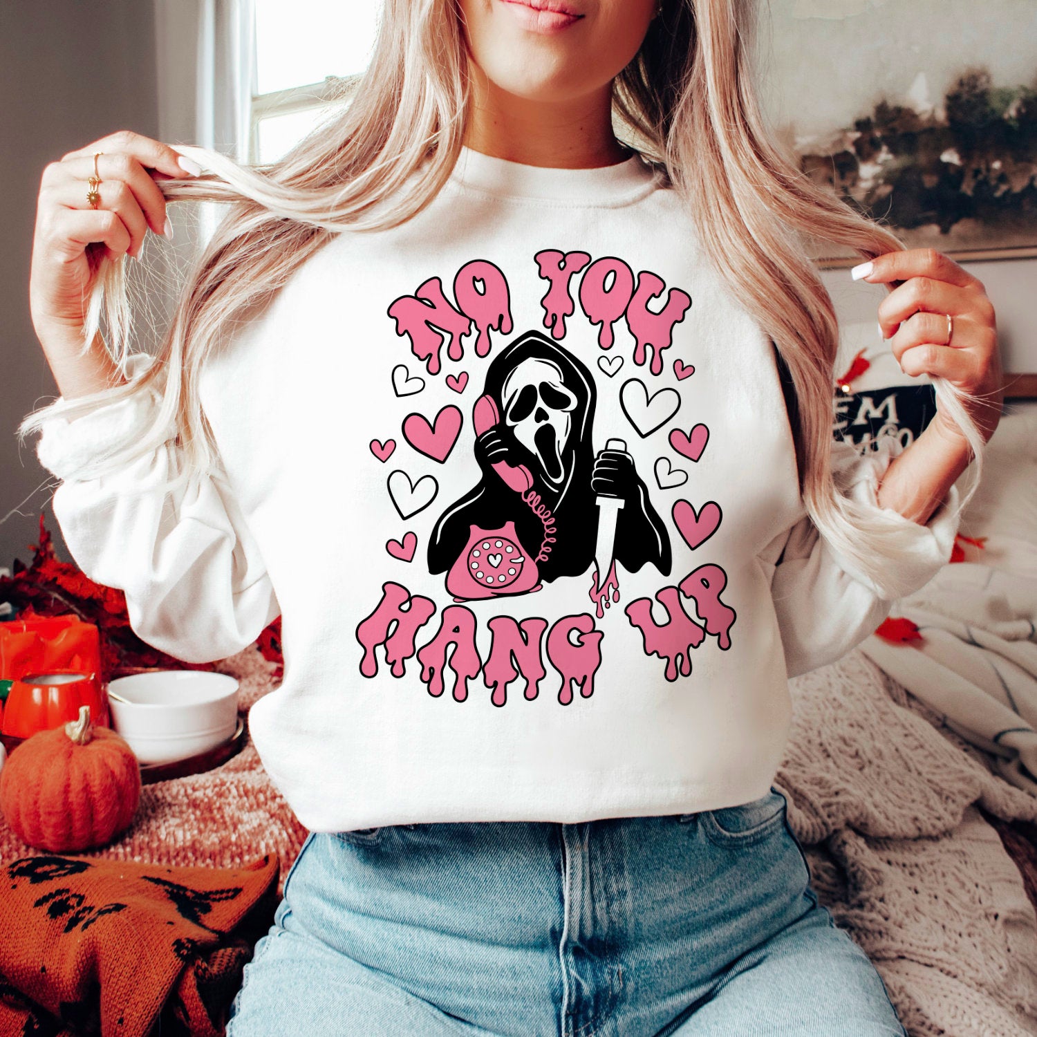 No You Hang Up Sweatshirt Halloween Sweater Horror Sweatshirt Parodie Fun Satire